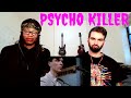 TALKING HEADS "PSYCHO KILLER" LIVE (reaction)