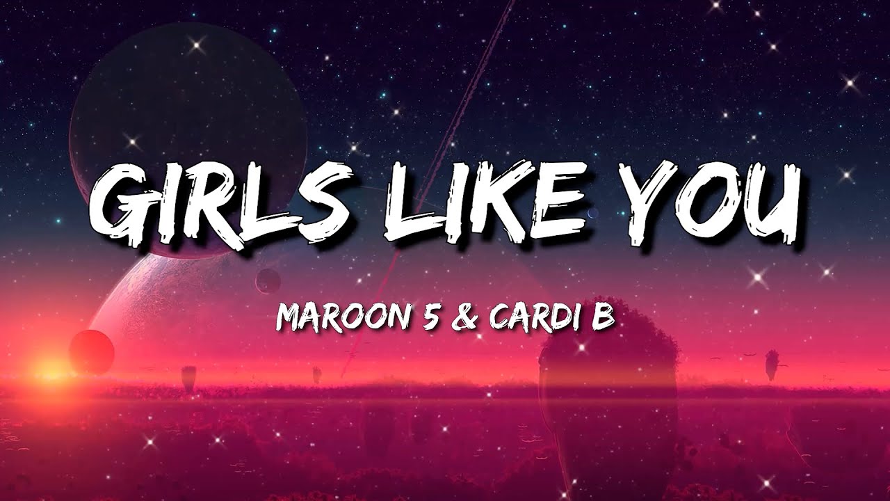 Maroon 5 Girls Like You Lyrics Clean Bandit Rockabye maroon-5-girls-like-you-lyrics-clean-bandit-rockabye