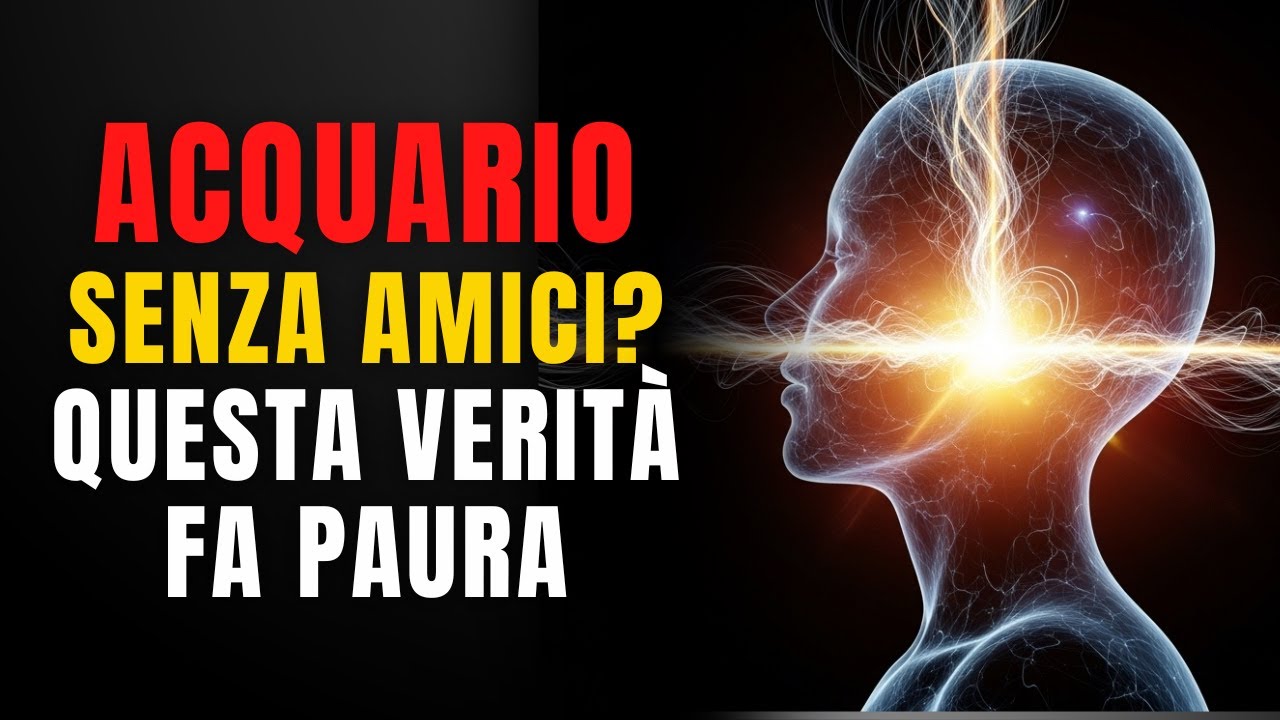 Gli Acquario con POCHI o ZERO AMICI possiedono queste 7 CARATTERISTICHE (RARE)