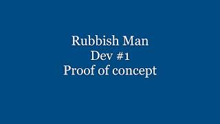 Rubbish Man Dev #1 screenshot 3