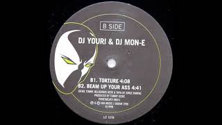 DJ Youri & DJ Mon-E - Beam Up Your Ass