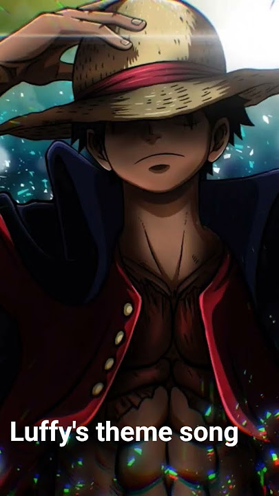this is luffys theme song #onepiece #luffy