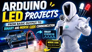 Part1: Arduino LED Projects: From Basic Output to Binary and Morse Code Communication