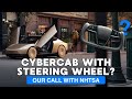 Cybercab WILL Have a Steering Wheel (It's not What you Think)