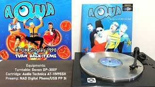 (Full song) Aqua - Turn Back Time (1997; 2021 Limited edition spring water vinyl)