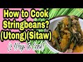 How to cook stringbeans  in 2 wayshappy abie tv
