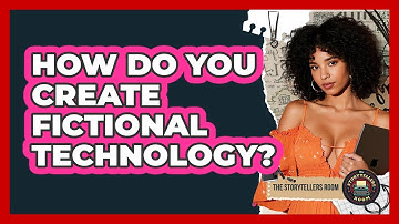 How Do You Create Fictional Technology?