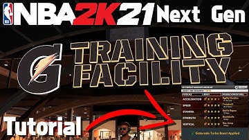 How to use the Gatorade Training Facility :: NBA 2K21 Next Gen Tutorial