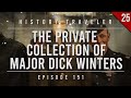 The Private Collection of Major Dick Winters (Band of Brothers) | History Traveler Episode 151