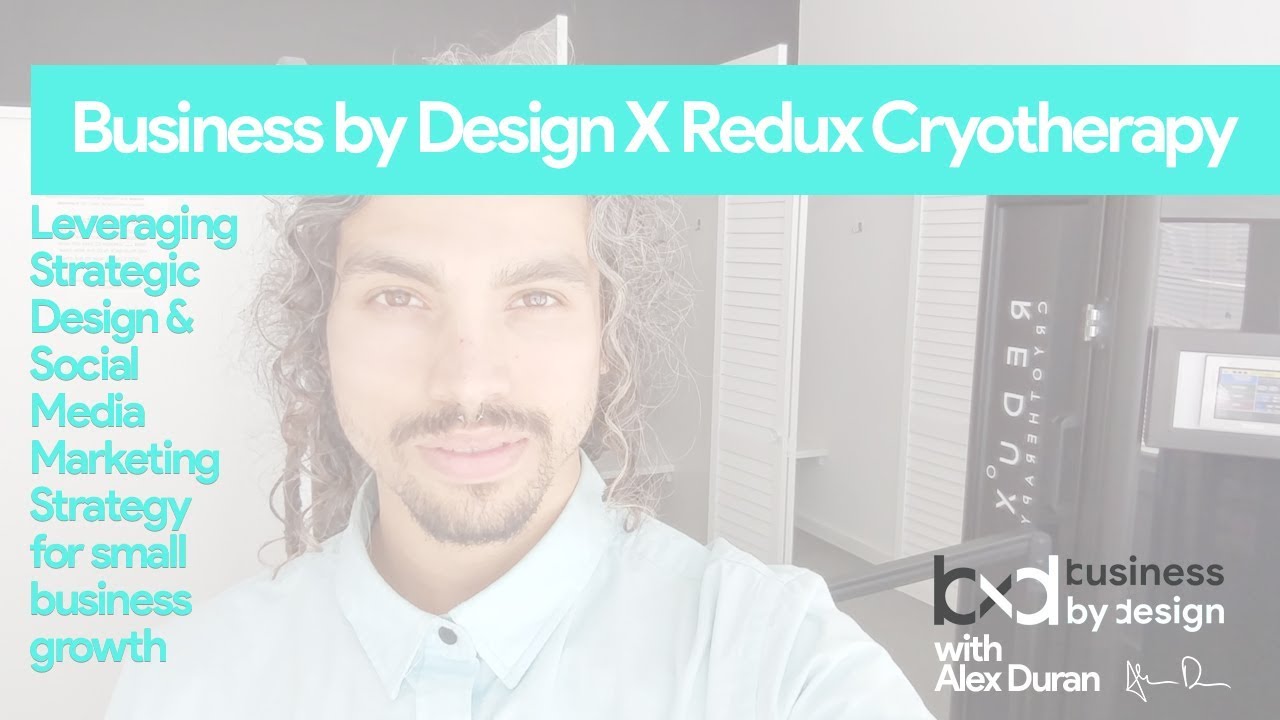 Business by Design - leveraging strategic design and social media marketing strategy