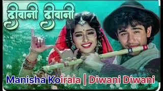 Manisha Koirala | Diwani Diwani (Love) #ekmotahathighumechala 