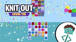 Knit Out Level 116 | Walkthrough | No Boosters
