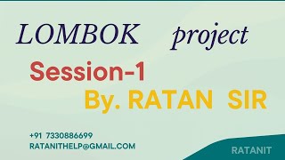 Lombok Project || Session - 1 ||  @Setter @Getter  || By Mr. Ratan SIr || 7330886699