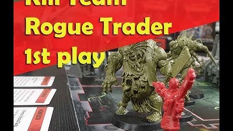Kill Team Rogue Trader 1st player though mission 1 and 2