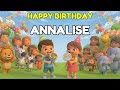 ANNALISE Happy Birthday Song 👑 Premium 3D Animation