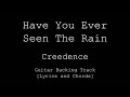 Creedence - Have You Ever Seen the Rain - Guitar Backing Track