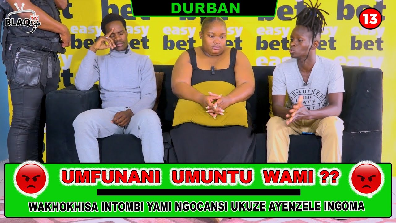 Wakhokhisa intombi yami ngocansi ukuze ayenzele ingoma | UMFUNANI UMUNTU WAMI??