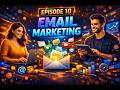 Digital Marketing Episode10 Email Marketing automation, personalization, segmentation, and analytics