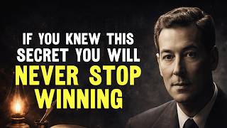 If You Knew This Secret, You Will Never Stop Winning - Neville Goddard