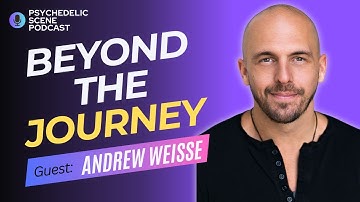 Psych Scene Podcast S3E2 - Interview with Andrew Weisse - Beyond the Journey
