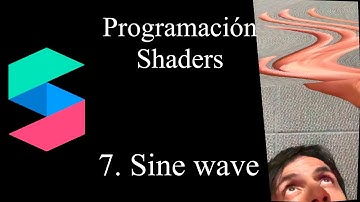 Programación Shaders en Spark AR 07: SineWave