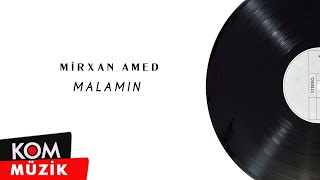 Mîrxan Amed - Malamin ( © Kom Müzik) Resimi