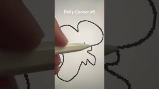 Daily Goober #5