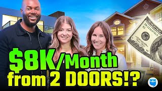 $8K/Month and SERIOUS Cash Flow from Just 2 Doors
