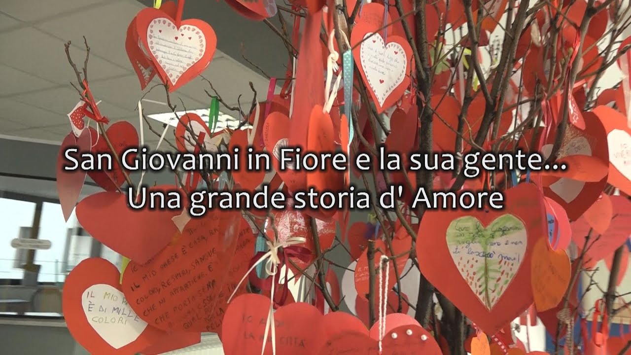San Giovanni in Fiore e la sua gente... Una grande storia d'Amore