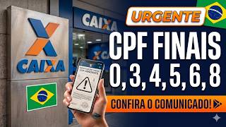CAIXA ECONÔMICA issues URGENT ANNOUNCEMENT: CPF (Brazilian taxpayer ID) endings 0, 3, 4, 5, 6, an...