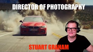 Director of Photography Stuart Graham
