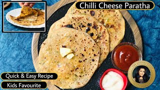 Chilli Cheese Paratha recipe for Kids | Easy Breakfast Ideas | Cheese stuffed Paratha Recipe