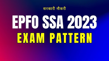EPFO SSA Exam Pattern 2023 | EPFO Social Security Assistant Exam Pattern 2023