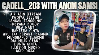 Download lagu Funkot Full Album - SPESIAL REQUEST CADELL 203 WITH ANOM SAMSI || Lagu Nonstop Terbaru 2026