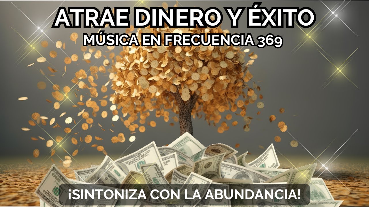 ¡MÚSICA para la ABUNDANCIA! 💰 | Atrae RIQUEZA y PROSPERIDAD - YouTube