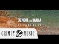 DENOM feat. MAKA - QUIÉREME MEJOR (OFFICIAL MUSIC VIDEO)