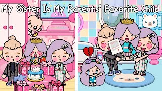 My Sister Is My Parents’ Favorite Child 👨‍👩‍👧💔👑 | Sad Story | Toca Life Story | Toca Life World