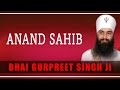 Bhai gurpreet singh ji  anand sahib  daya karoh thakur prabh mere