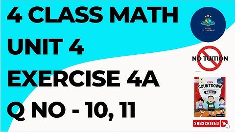 Oxford Countdown Book Class 4 Unit 4 Ex 4A Q No 10,11| Class 4 - Math - Chapter 4 - Exercise 4A