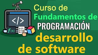 Fundamentos de Programación -DESARROLLO DE SOFTWARE - (video 7)