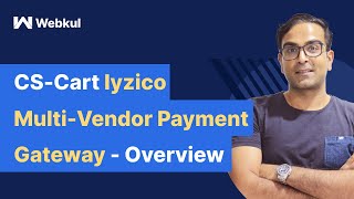 CS Cart Iyzico Multi Vendor Payment Gateway - Overview