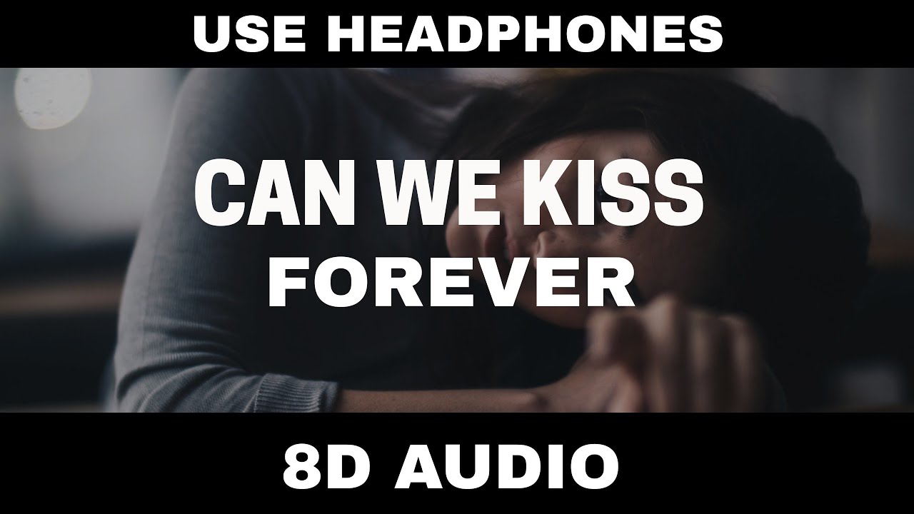 Kina feat. Adriana Proenza - Can We Kiss Forever? (Official 8D Audio) 🎧