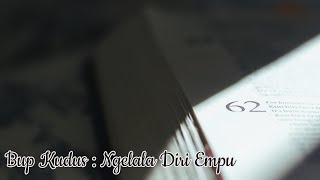 Ps John  | Bup Kudus: Ngelala Diri Empu