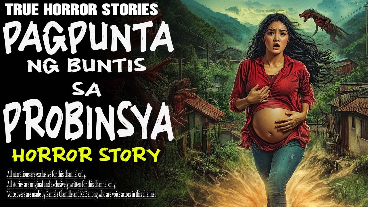 PAGPUNTA NG BUNTIS SA PROBINSYA | Kwentong Aswang | True Story