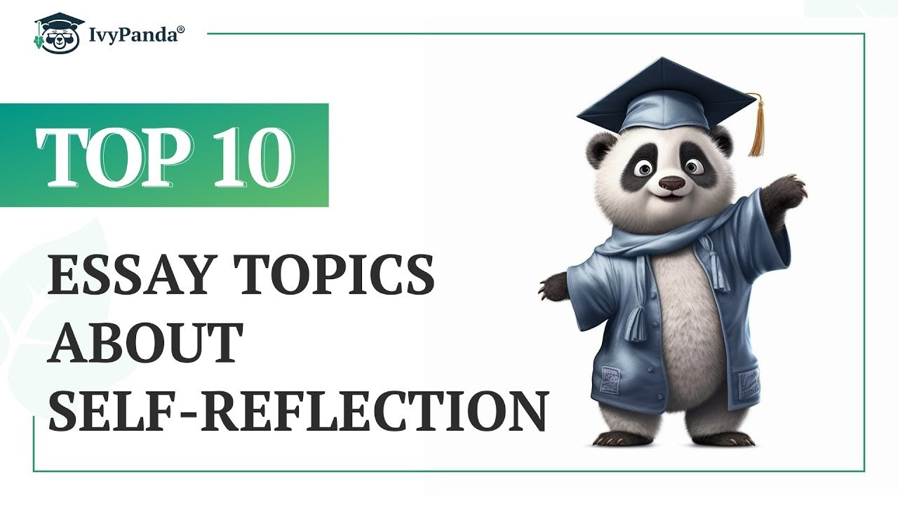 TOP-10 Essay Topics about Self-Reflection - YouTube