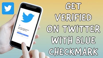 How To Get Verified On TWITTER - TWITTER Blue Checkmark (LATEST VERSION)