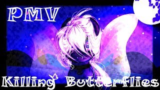 [PMV|ПОНИ КЛИП] ~ Killing Butterflies ~