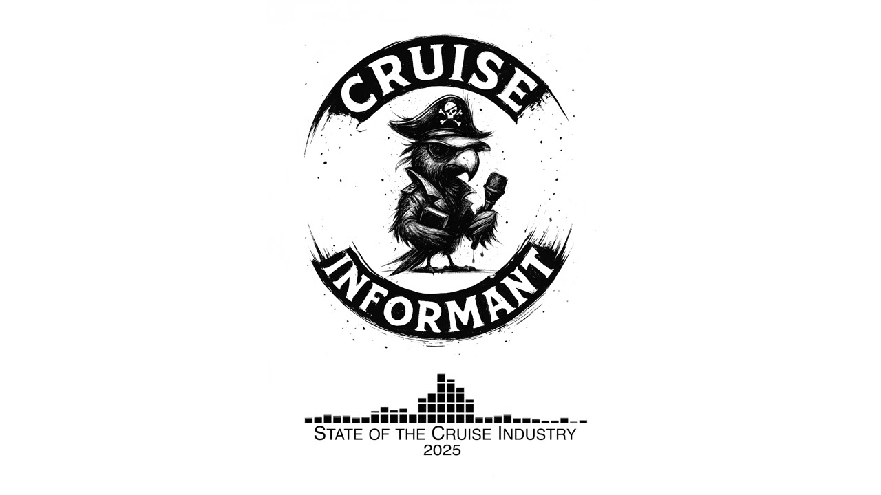 Cruise Informant #1 - State of the Cruise Industry 2025