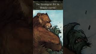 Was Bolg the Strongest Orc in Middle-earth? #LOTR #Middleearth #Tolkien #History #Shorts