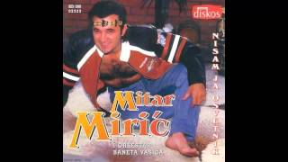 Video thumbnail of "Mitar Miric - Princeza i probisvet - (Audio 1997) HD"